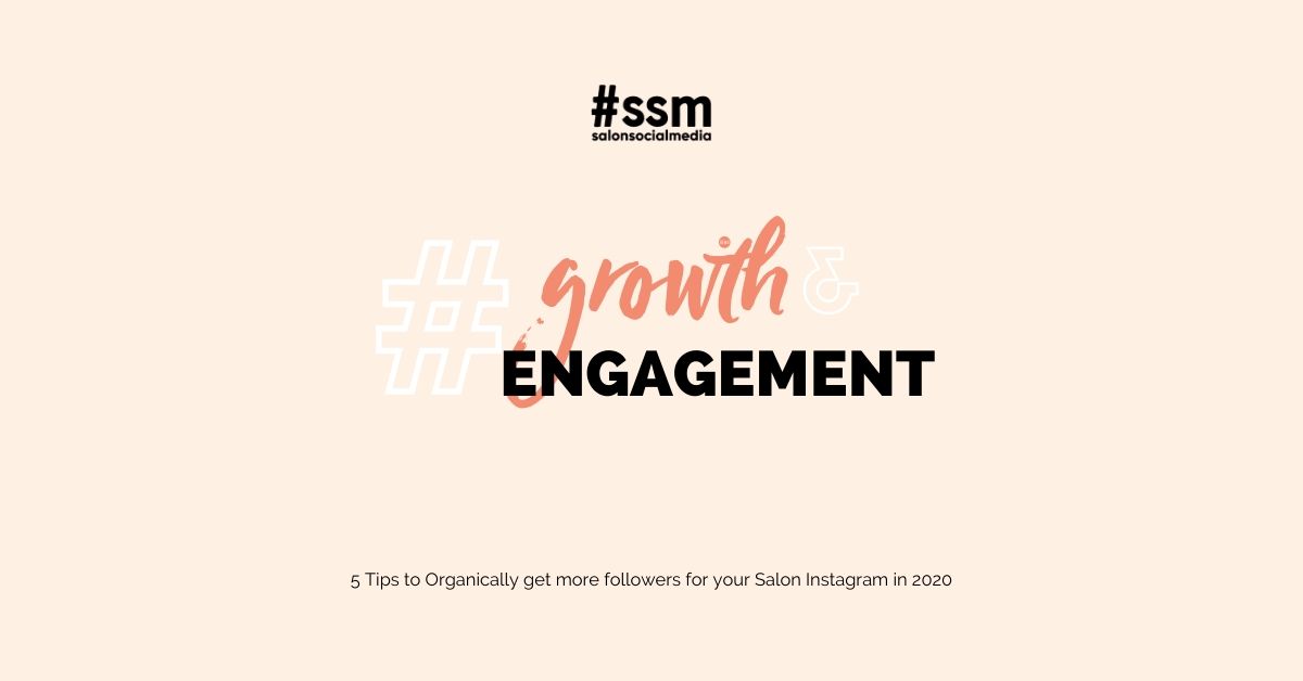 Salon Social Media_Organically get more followers for your Salon Instagram in 2020